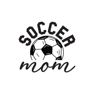 Soccer mom typography design perfect for mothers day gifts, t-shirt printing, and sports mom lovers. Ideal for t shirt  print use.