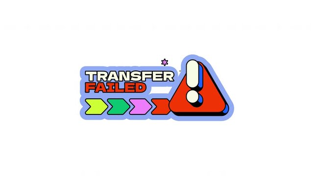 Transfer failed animated UI overlay in neo brutalism. Payment error alert. Declined transaction attempt. Processing issue. Funky interface component animation transparent. Neo memphis pop up 4K video