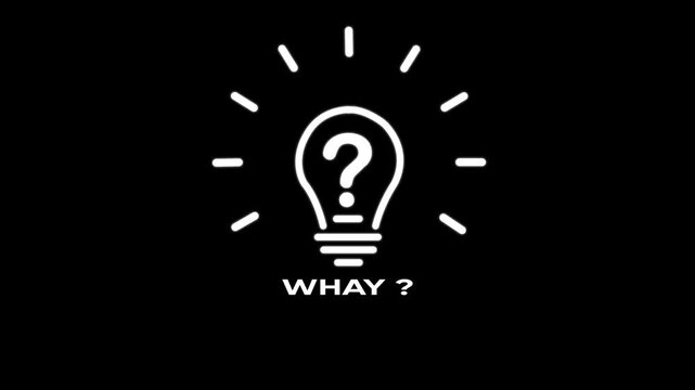 Glowing light bulb with question mark and why text on black background