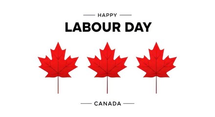 Fototapeta premium Happy labour day canada with maple leaves on white background