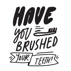 Obraz premium dental care quotes. Hand lettering illustration