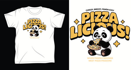 Panda eating pizza slices pizza licious cheesy breezy panda easy fun. © T-shirt Hub