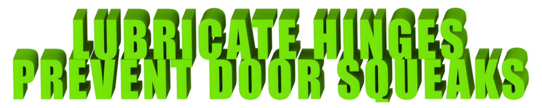 Lubricate Hinges,Prevent Door Squeaks  , 3d text