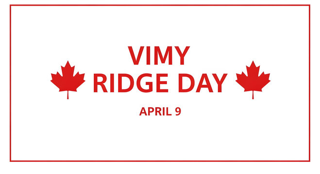 Vimy Ridge Day April 9 with Red Maple Leaves and Border image