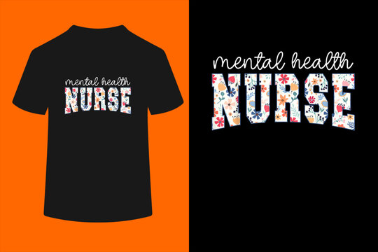 Floral Psychiatric Mental Health Nurse Psych Nurse Nursing T-Shirt
