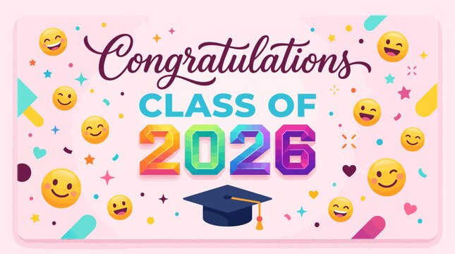 Colorful Graduation Celebration for the Class of 2026 with Happy Emoji Decorations
