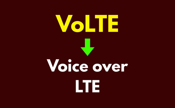 VoLTE Meaning, Voice over LTE