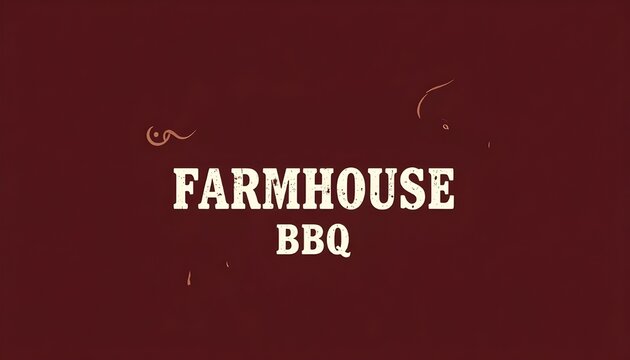 "Rustic farmhouse BBQ logo with bold cream-colored text on a dark red background, vintage country-style typography, centered lettering 'FARMHOUSE BBQ', warm and traditional branding aesthetic."