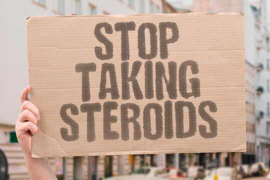 "Stop Taking Steroids" Stopping anabolic steroids abruptly can suppress natural testosterone for months and harm sperm production severely. STEROIDS. TESTOSTERONE. HEALTH. FERTILITY. HORMONE.