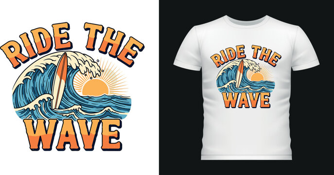 Ride wave surfing t-shirt design summer beach vacation outdoor activity