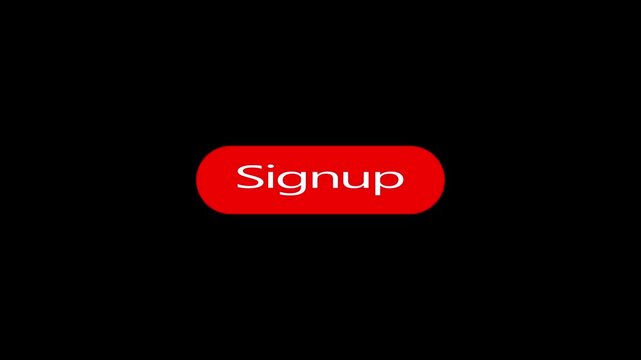 Signup button on black background motion