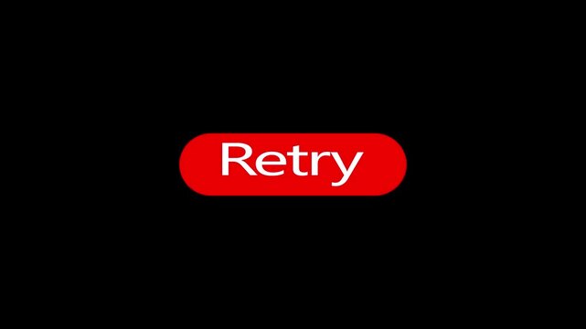 Red retry button with cursor on black