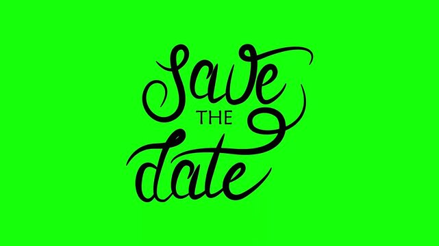 Decorative Save the Date Calligraphy Design Green Screen