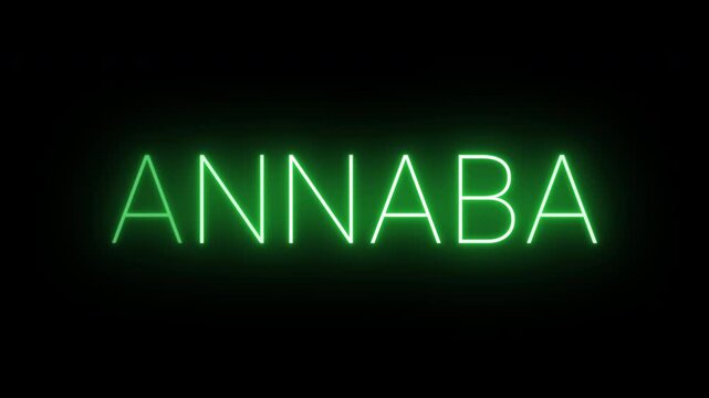 Flickering neon green glowing annaba sign animated on black background.