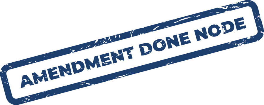 Distressed effect rubber stamp with the words amendment done node for network or data process completion