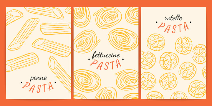 Italian pasta posters. Vintage traditional mediterranean noodle food backgrounds, rotelle, penne, fettuccine macaroni for restaurant menu, cookbooks, invitations. Vector set