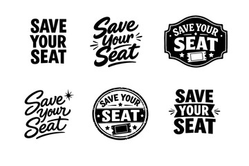 Obraz premium Save your seat badge logos in various artistic styles