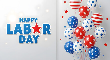 Obraz premium Happy labor day celebration with patriotic balloons and decorations