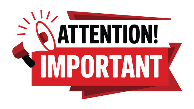 Attention important message A red megaphone graphic on a white background