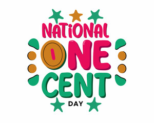 Naklejka premium Money and Savings Vector, National One Cent Day Coin Illustration