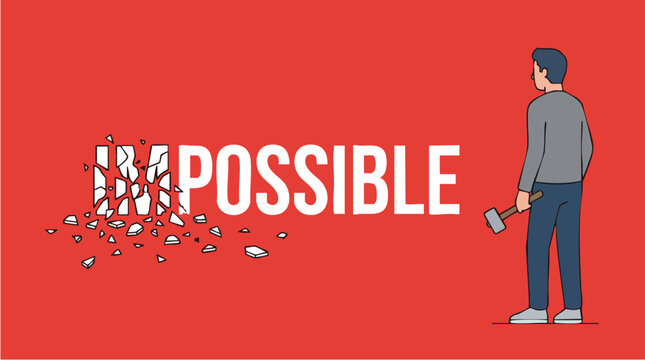 Man breaking through the word impossible with a hammer, symbolizing overcoming challenges and achieving success