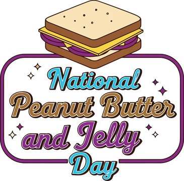 National Peanut Butter and Jelly Day Celebration Badge with Sandwich Illustration for Social Media Graphics