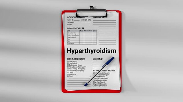 Medical clipboard with patient clinical form showing hyperthyroidism diagnosis and laboratory values. Healthcare documentation concept with physician notes and medical examination record.