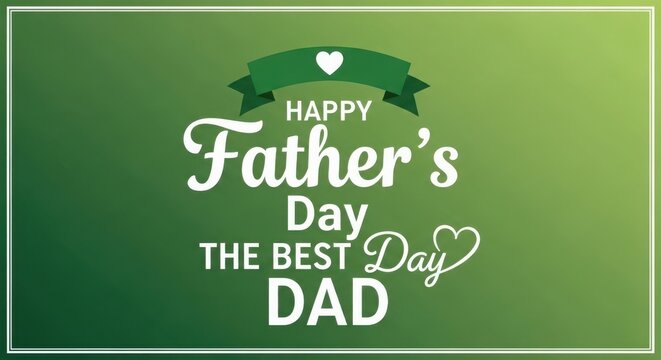 Green gradient background with Happy Father's Day text