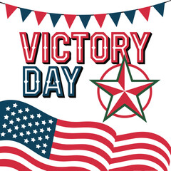 Obraz premium Red white and blue victory day with stars stripes and text patriotic celebration holiday typography