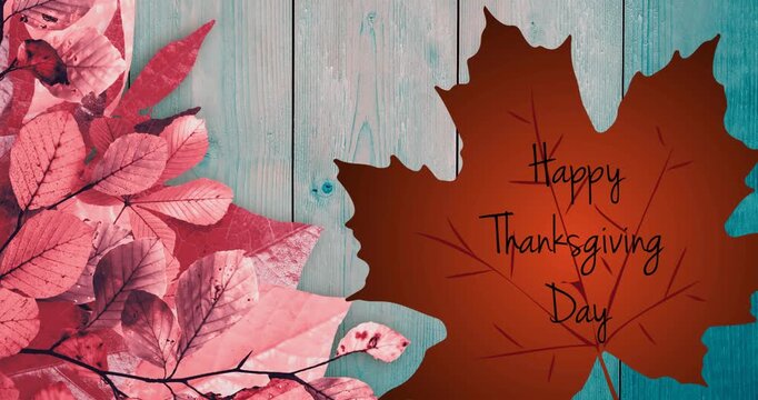 Animation of happy thanksgiving day text over leaves