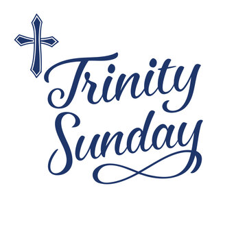 trinity sunday the feast of the holy trinity, trinity, sunday, holy, day, celebration, feast, pray, prayer