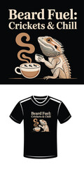 Fototapeta premium Bearded dragon drinking coffee with crickets in the cup text Beard Fuel reptile lizard
