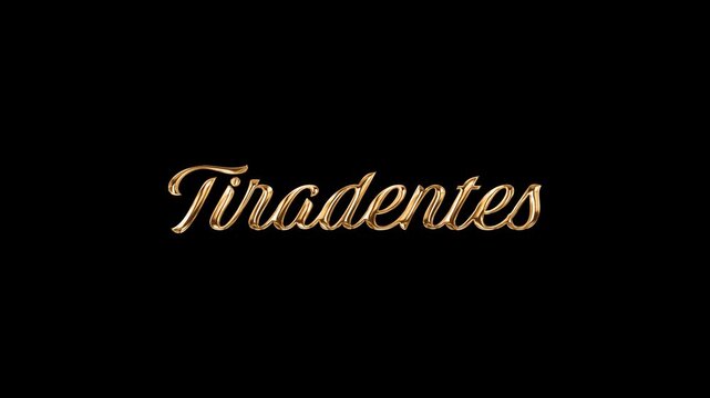 Animated tiradentes text gold for celebration. Brazil holiday calendar. april