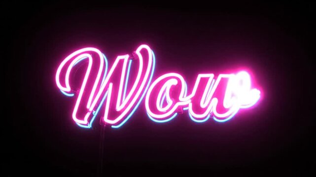 Pink neon 'Wow' text glowing brightly against a dark background
