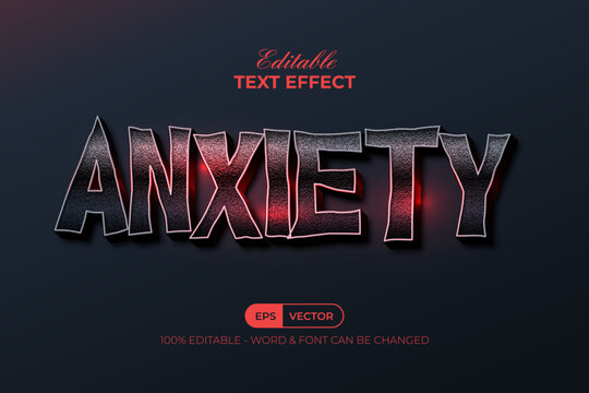 Anxiety Text Effect Dark 3D Style. Editable Text Effect.