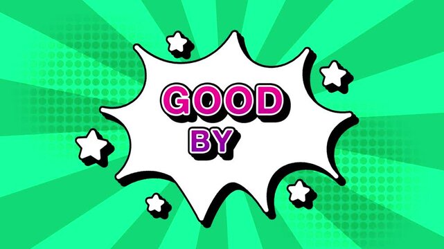 Good bye text word lettering popup comic cartoon reveal with bomb and smoke explosion manga anime book page dots with radial speed lines doodle teal background with seamless loop animation retro