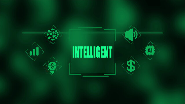 Futuristic digital concept with the word INTELIGENT in bold green letters surrounded by abstract for data analysis AI sound and finance on a blurred dark green background