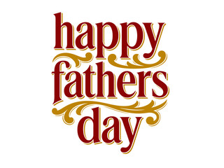 Fototapeta premium Happy Fathers Day Typography Design in Retro Vintage Style with Creative Lettering Composition