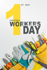 International Workers Day celebration on May 1 with tools and work gear