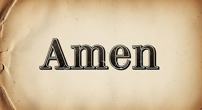Vintage amen typography on aged parchment paper suitable for graphic design