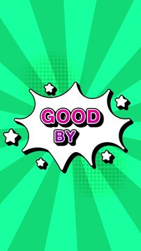 good bye text word lettering popup comic cartoon reveal with bomb and smoke explosion manga anime book page dots  radial speed lines doodle teal background seamless loop vertical animation retro