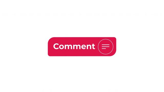 Comment enable interactive flat button with click animation. User reply. Audience discussion. Feedback section. Message engagement. Minimal UI element animated press effect. CTA video overlay