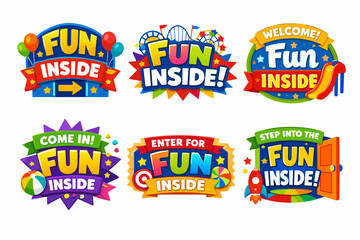 Fototapeta premium Fun inside concepts, welcome entertainment signs, kids play area labels, attraction park insignias, carnival logos