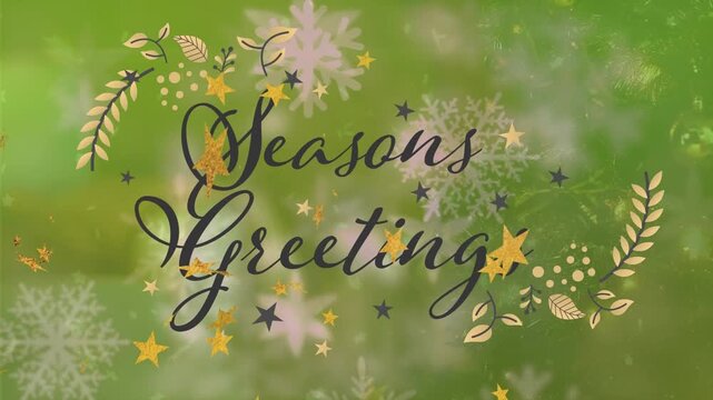 Animation of seasons greetings text over snow falling