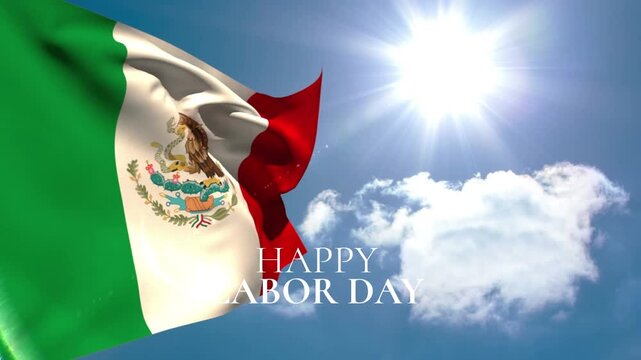 Animation of happy labor day text over flag of mexico and clouds