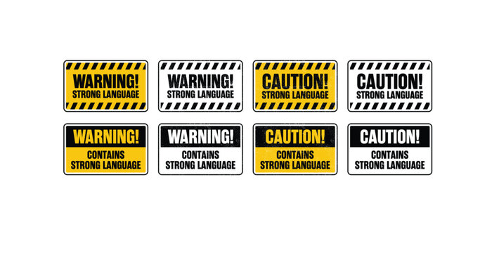 Set variations of warning signs for adult content. Warning of contain strong language.