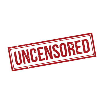 Uncensored Stamp, Uncensored Grunge Square Sign