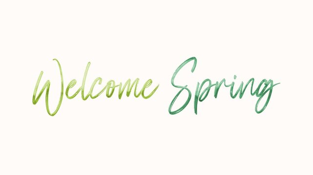 Welcome spring text animation in a gradient green. Suitable for spring themed social media graphics, greeting cards, and seasonal promotions.