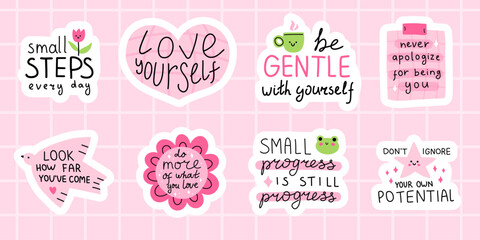 Vector set of cute pink motivational quote sticker for self care and mental health. Sticker pack with positive affirmation and kawaii characters on pastel background in flat design.