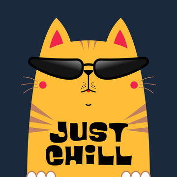 Cute cartoon orange cat in sunglasses with a relaxed expression and bold &ldquo;JUST CHILL&rdquo; text on a dark blue background, creating a fun playful graphic.
